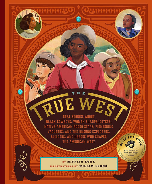 The True West: Real Stories About Black Cowboys | Hardcover