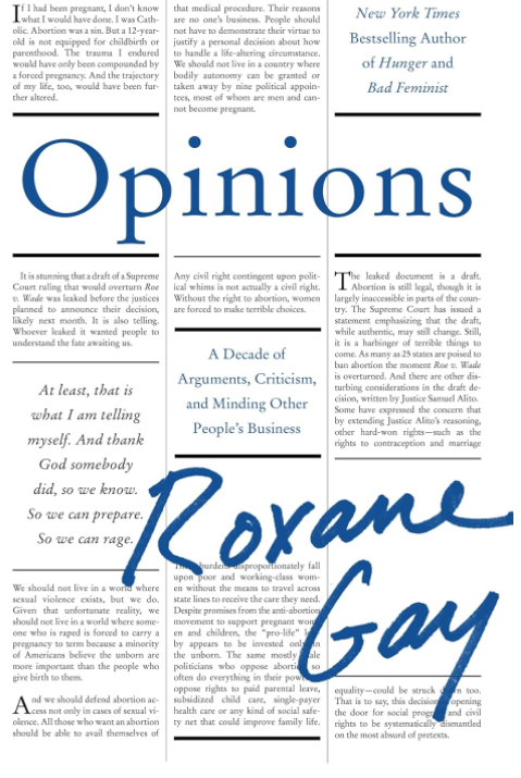 Opinions: A Decade of Arguments, Criticism, and Minding Other People's Business