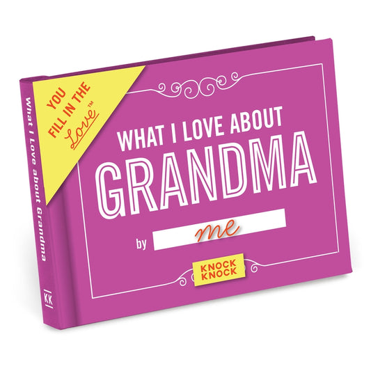 Knock Knock |  What I Love About Grandma Fill in the Love® Book