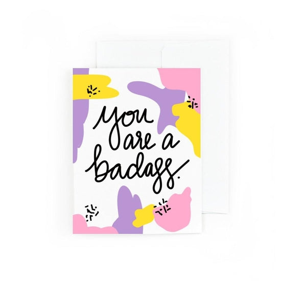 You Are A Badass Card