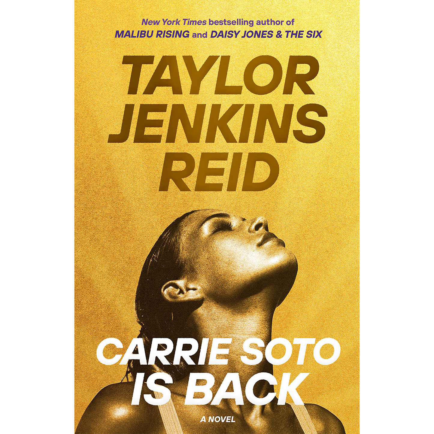 Carrie Soto Is Back: A Novel