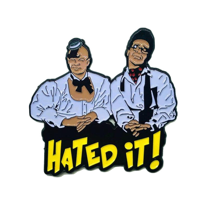 Hated It! (Men On Film) Enamel Pin