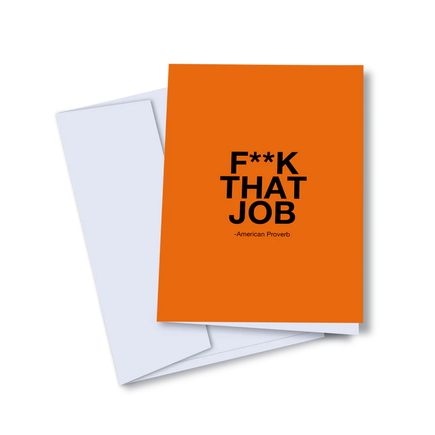 Fuck That Job Card