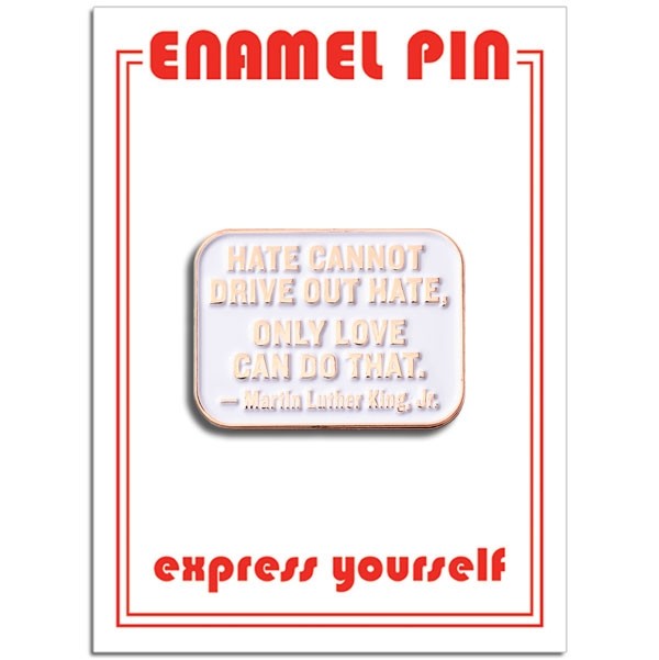 MLK Quote Pin