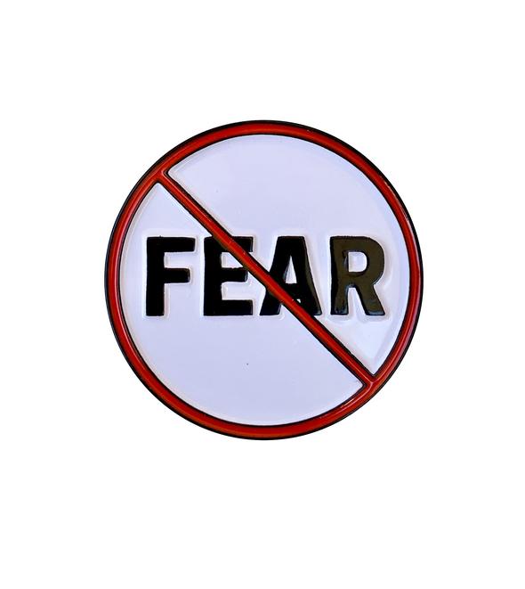 No Fear Pin