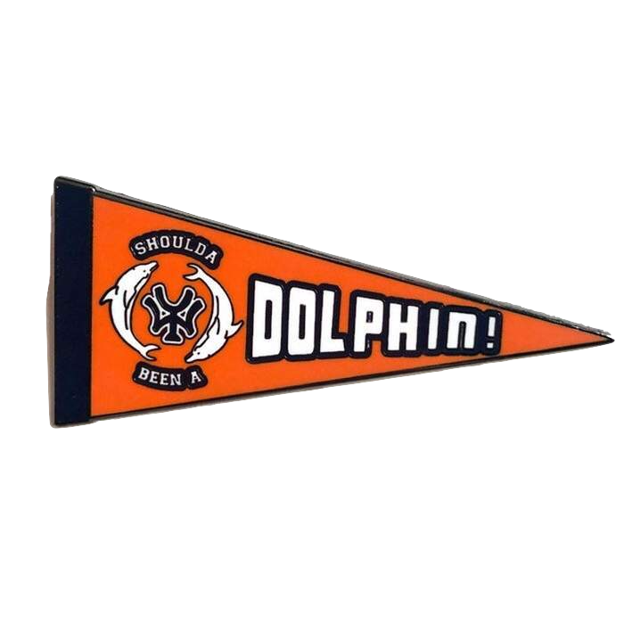 Shoulda Been a Dolphin - Enamel Pin by Reformed School