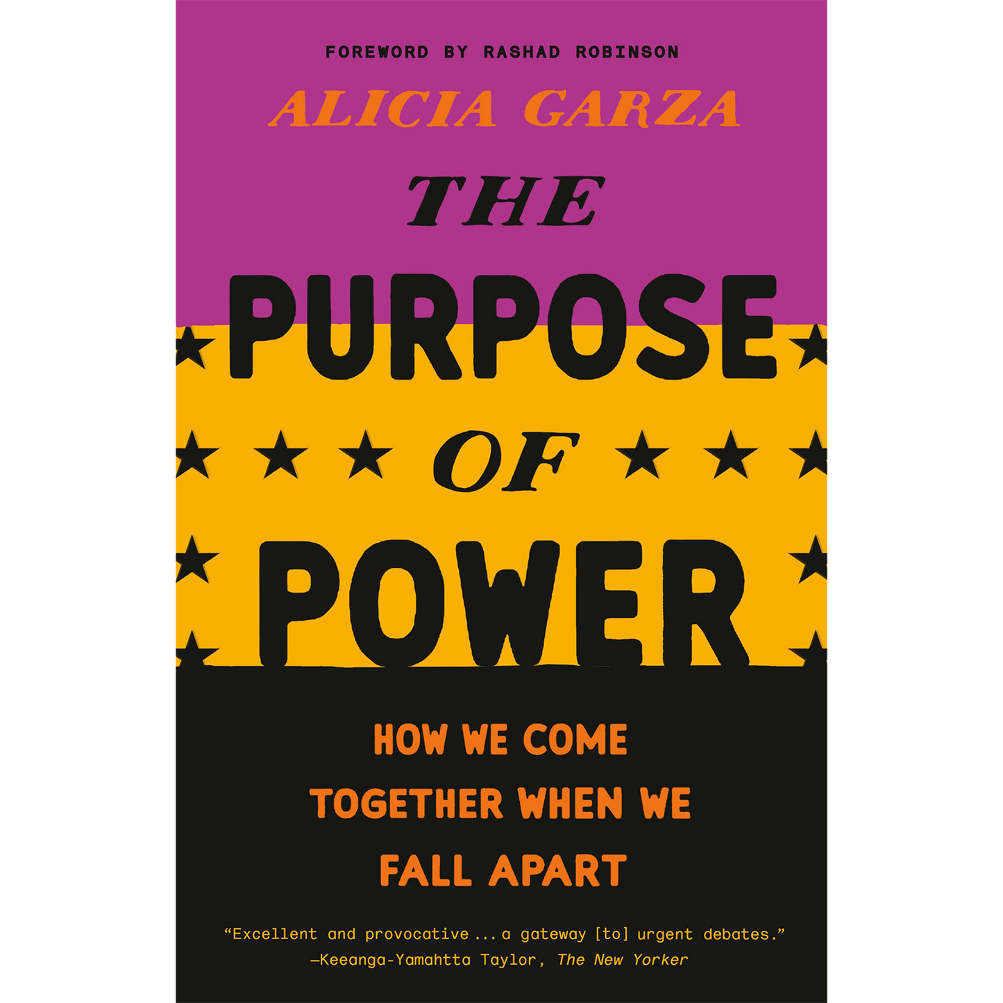 The Purpose of Power: How We Come Together When We Fall Apart