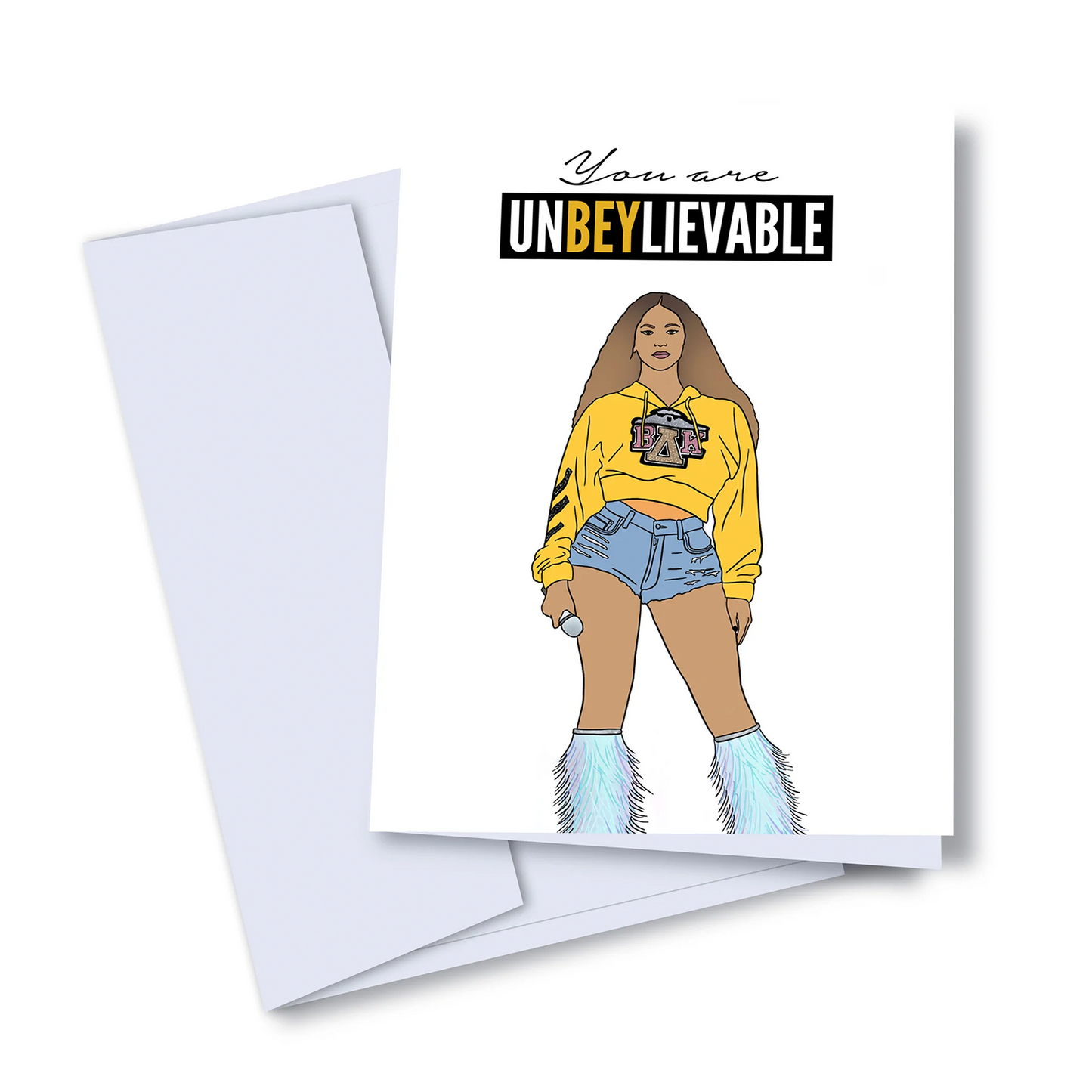 You Are Un-BEY-lievable
