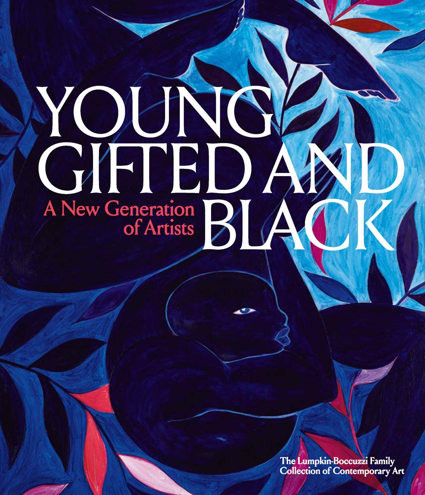 Young, Gifted and Black: A New Generation of Artists (Hardcover)