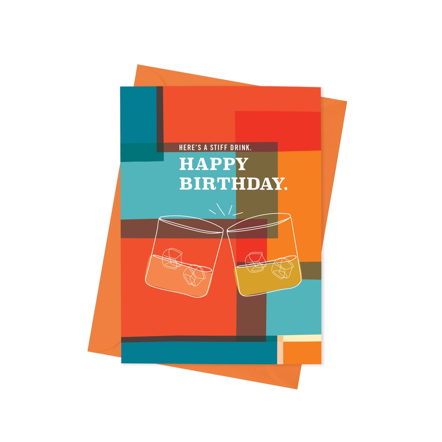 Here's A Stiff Drink - Happy Birthday! / Blue