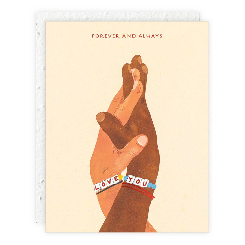 Forever - Love + Friendship Card