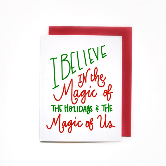 I Believe in the Magic of the Holidays & the Magic of Us Card