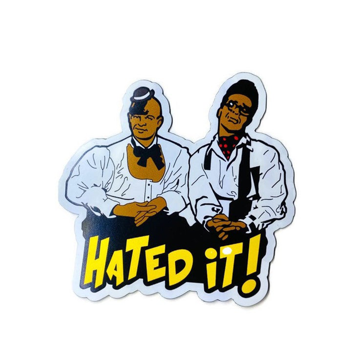 Hated It Magnet