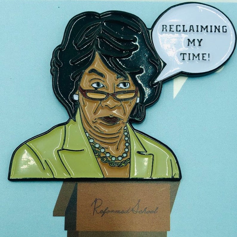 Maxine Waters - Enamel Pin by Reformed School