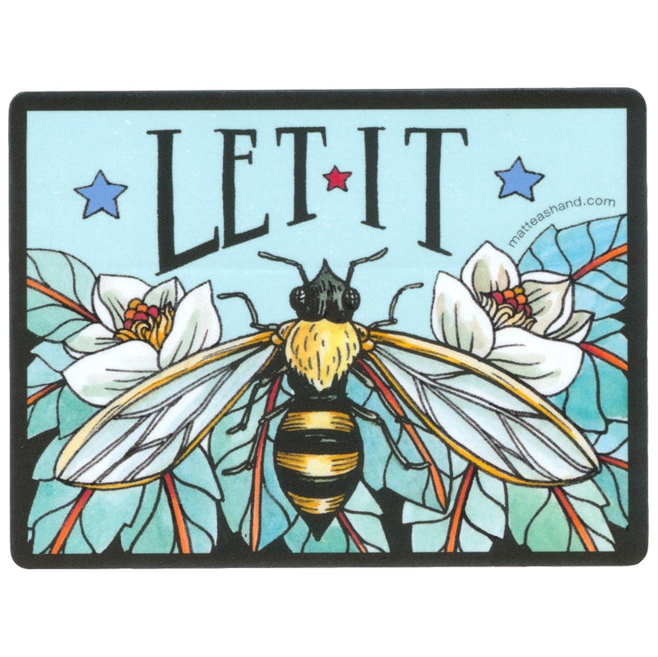 Mattea | Let It Bee Sticker