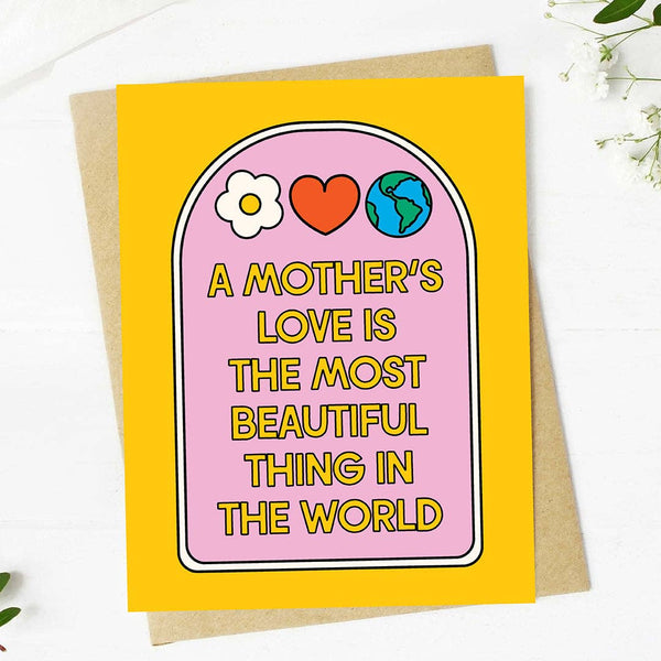 Big Moods | "Most beautiful thing in the world" Mother's Day Love Card