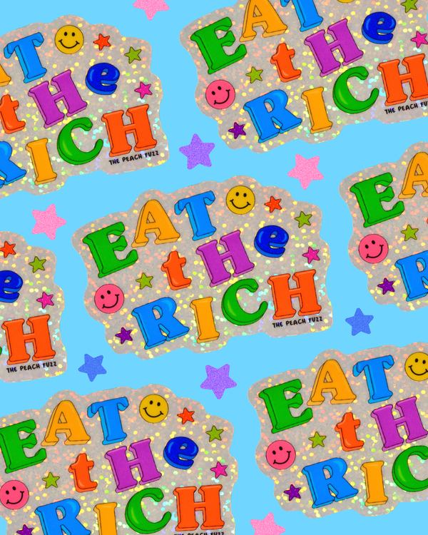 The Peach Fuzz | Eat The Rich Glitter Sticker