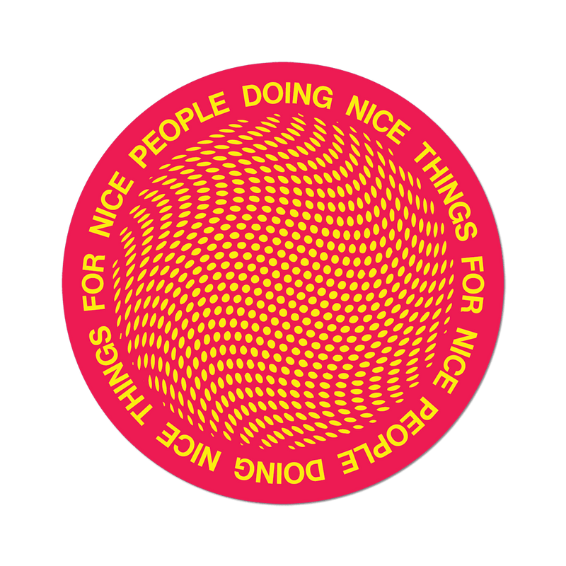Apply Stickers | Nice People > Nice Things by Oliver Payne Sticker
