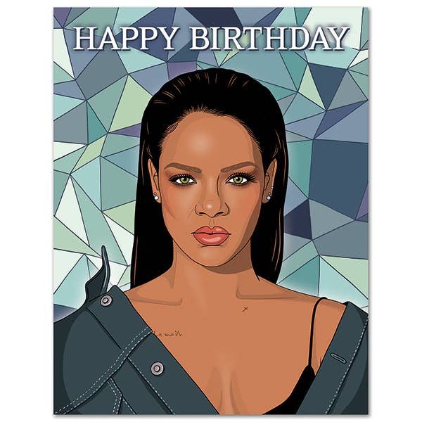 The Found | Rihanna Birthday Card
