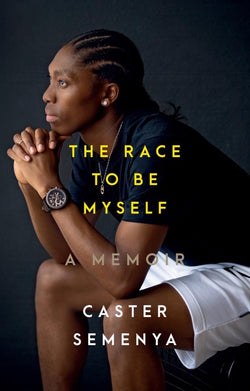 The Race to Be Myself: A Memoir | Hardcover