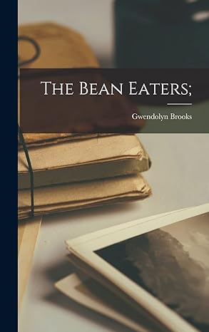 The Bean Eaters | Hardcover