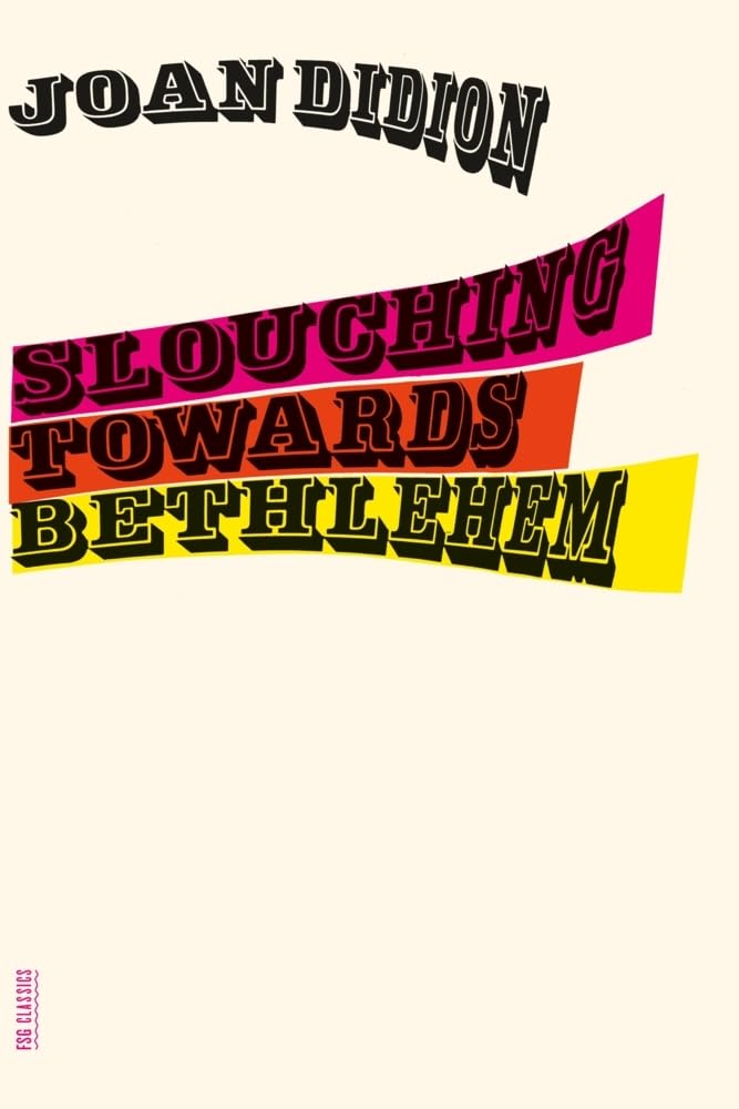 Slouching Towards Bethlehem: Essays | Paperback