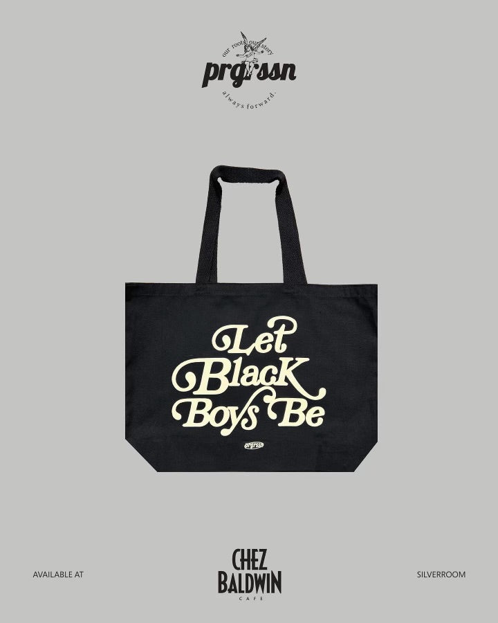 Let Black Boys Be Tote (Black) | PRGRSSN
