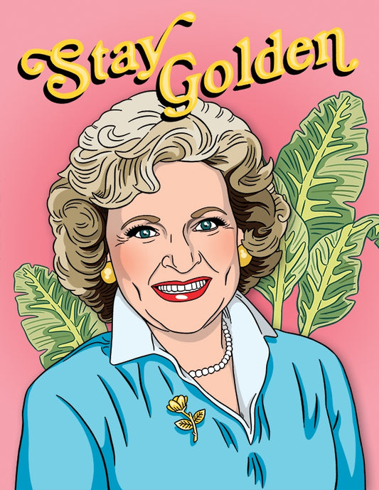 The Found | Betty White Stay Golden Birthday Card