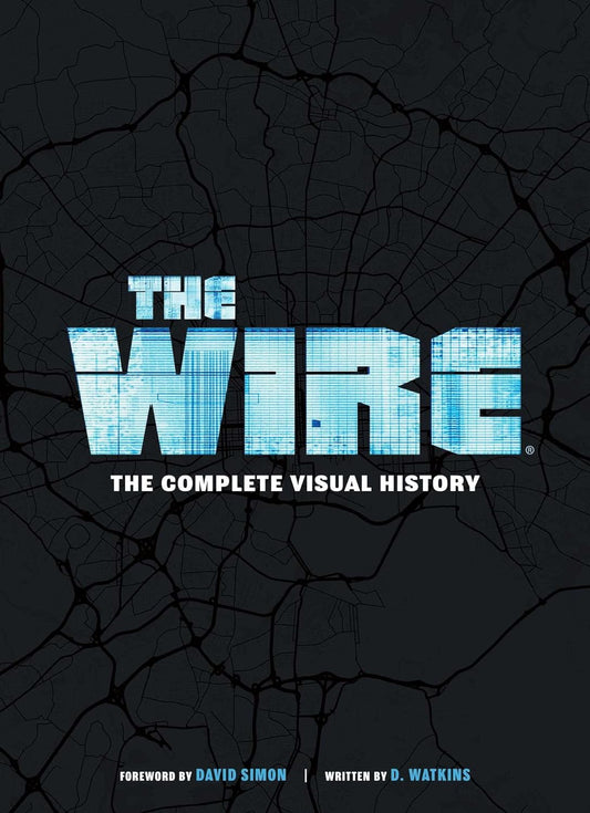 The Wire: The Complete Visual History: The Wire Book, Television History, Photography Coffee Table Books