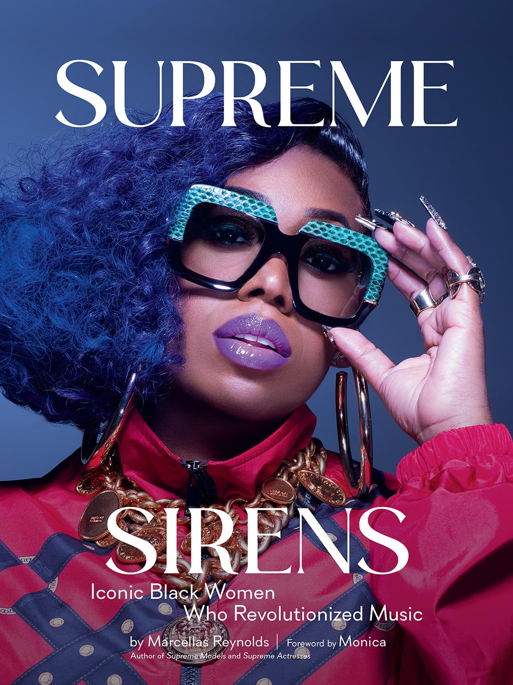 Supreme Sirens: Iconic Black Women Who Revolutionized Music | Hardcover