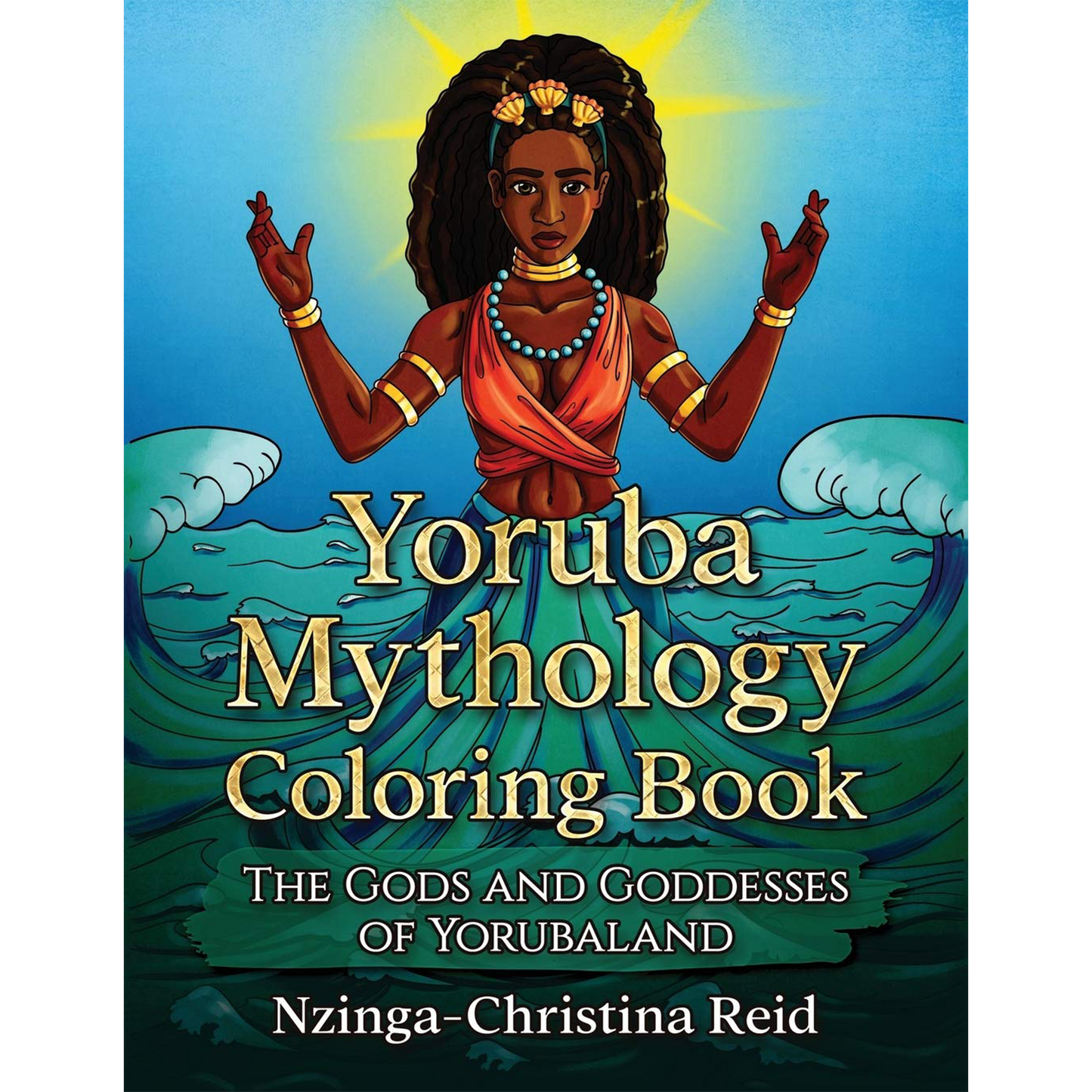 Yoruba Mythology Coloring Book: The Gods and Goddesses of Yorubaland | Paperback