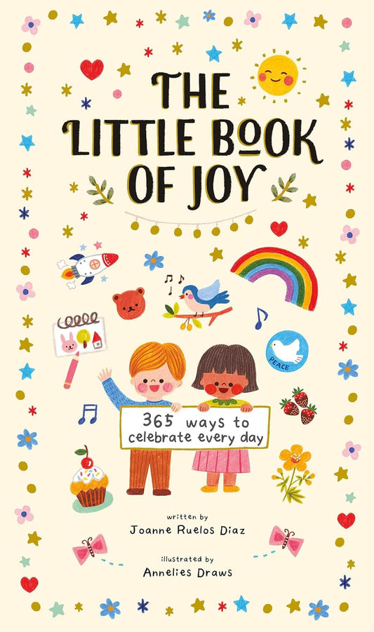 The Little Book of Joy: 365 Ways to Celebrate Every Day | Hardcover