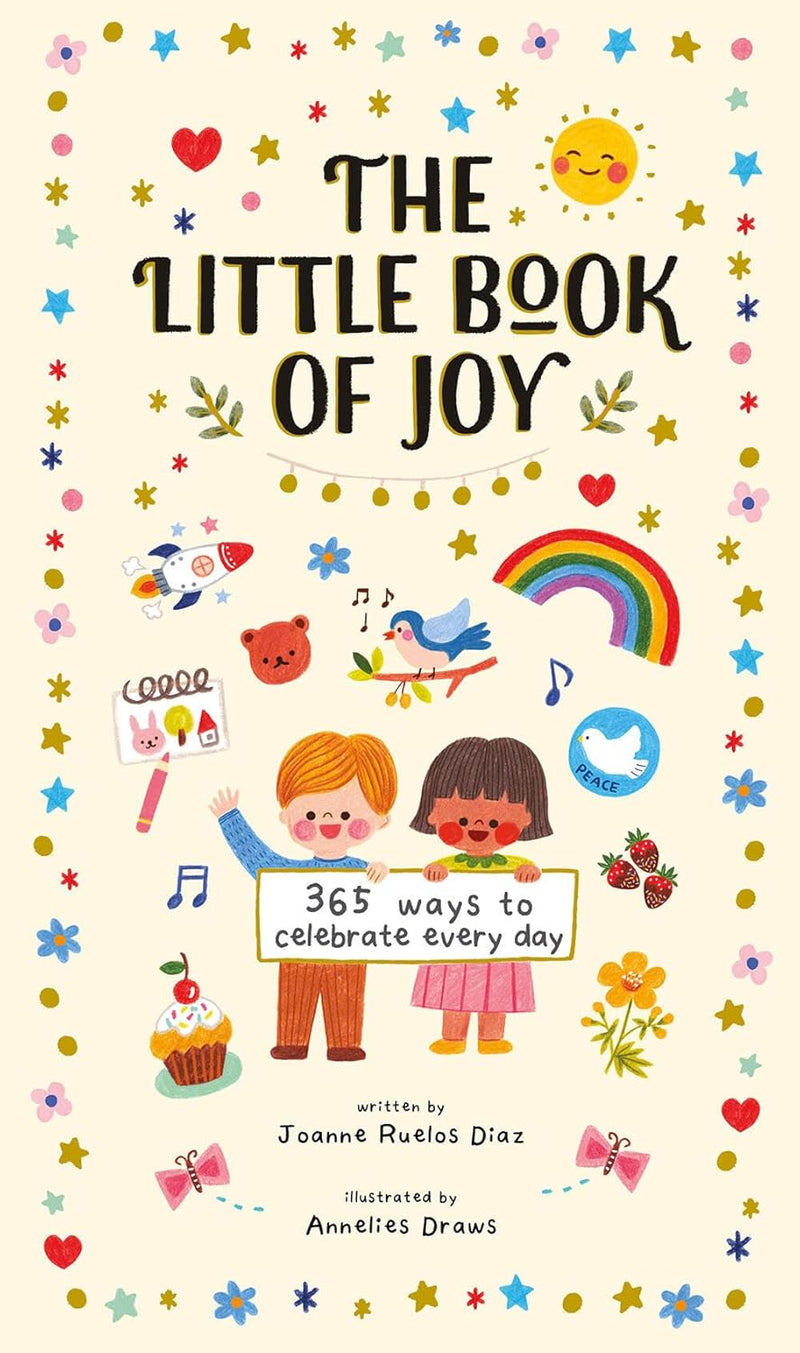 The Little Book of Joy: 365 Ways to Celebrate Every Day | Hardcover
