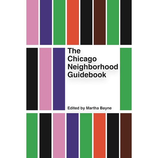 The Chicago Neighborhood Guidebook (Belt Neighborhood Guidebooks)