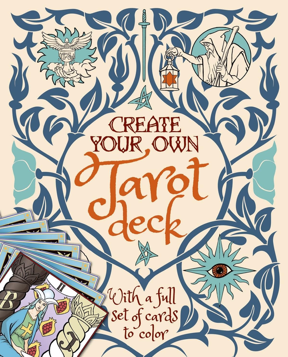 Create Your Own Tarot Deck: With a Full Set of Cards to Color | Paperback