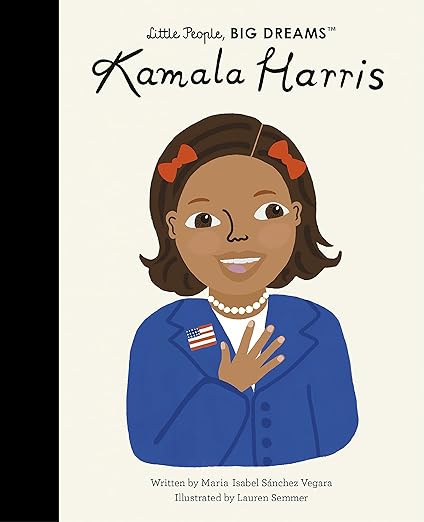 Kamala Harris (Little People, Big Dreams)