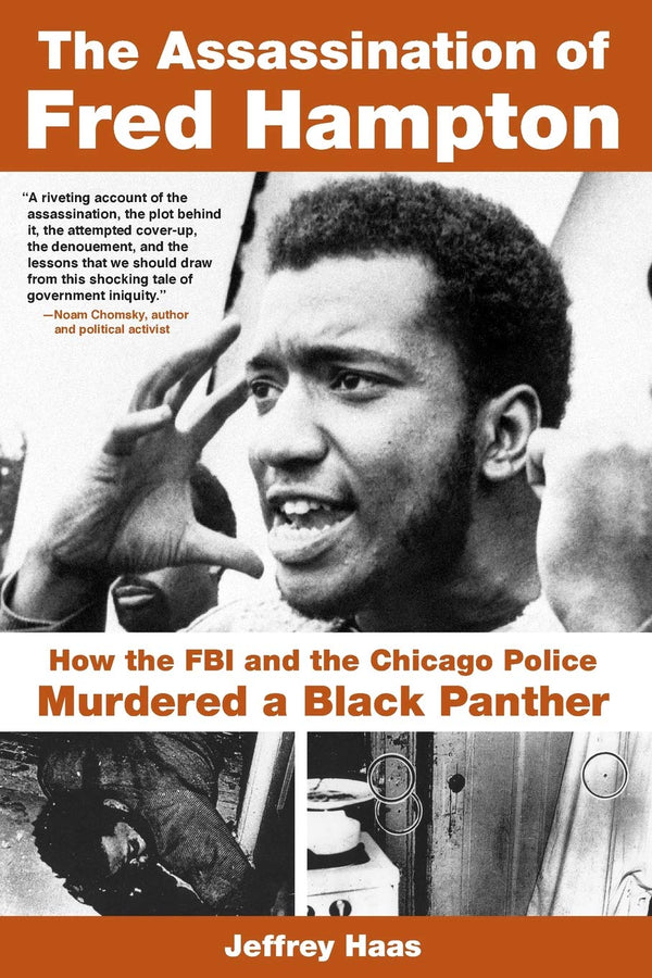 The Assassination of Fred Hampton: How the FBI and the Chicago Police Murdered a Black Panther | Paperback