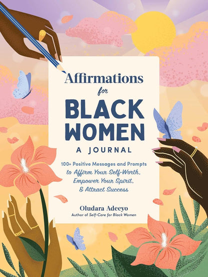 Affirmations for Black Women (Self-Care for Black Women Series)| Hardcover