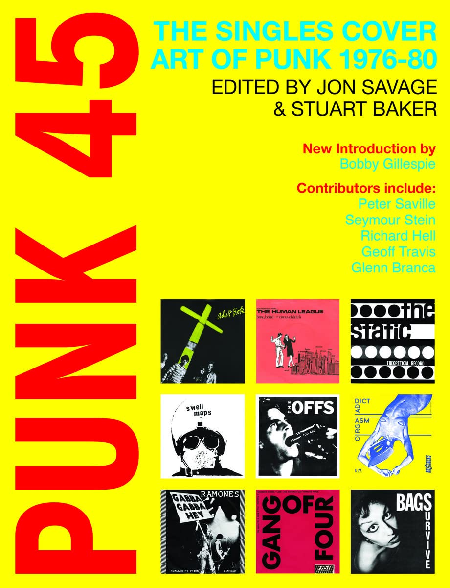 Punk 45: The Singles Cover Art of Punk 1976–80  | Paperback