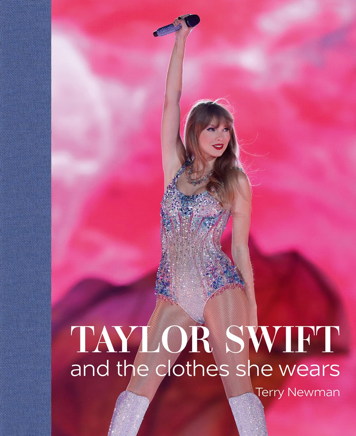 Taylor Swift: And the Clothes She Wears  | Hardcover