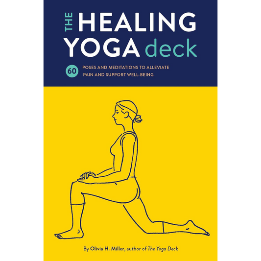 The Healing Yoga Deck: 60 Poses and Meditations to Alleviate Pain and Support Well-Being (Deck of Cards with Yoga Poses for Healing, Yoga for Health ... Meditation and Exercises for Pain Relief)