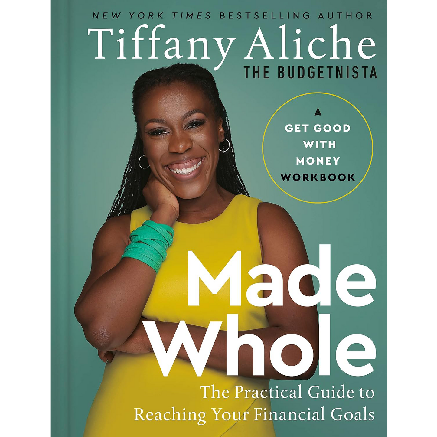 Made Whole: The Practical Guide to Reaching Your Financial Goals | Hardcover