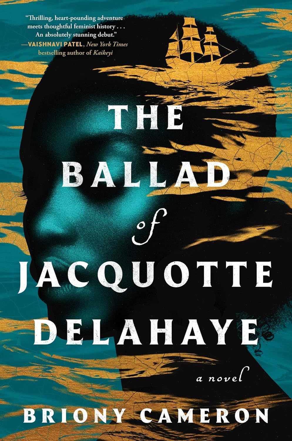 The Ballad of Jacquotte Delahaye: A Novel | Hardcover