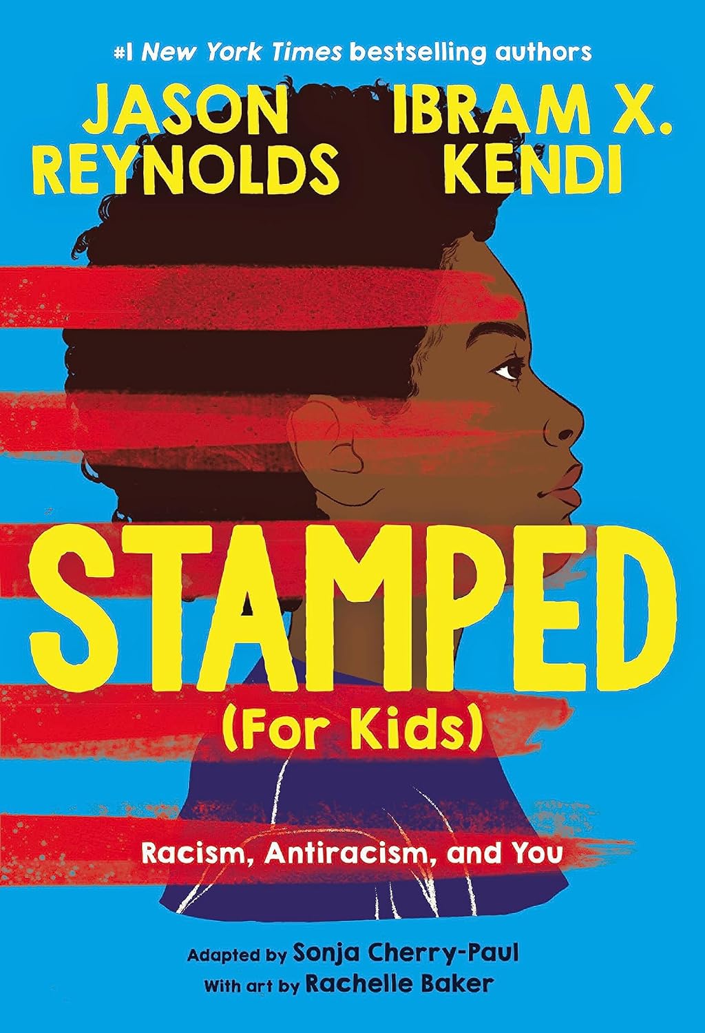 Stamped (For Kids): Racism, Antiracism, and You | Hardcover