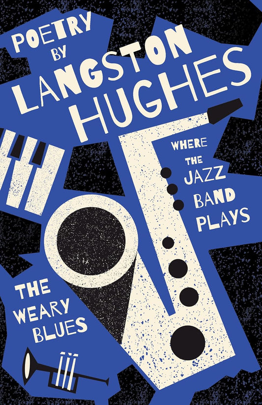 Poetry by Langston Hughes: Where the Jazz Band Plays - The Weary Blues