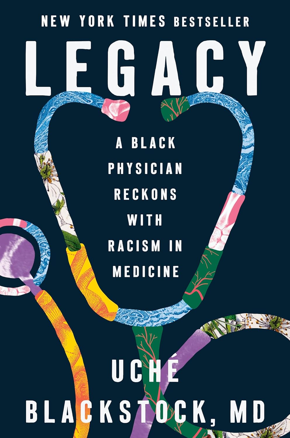 Legacy: A Black Physician Reckons with Racism in Medicine | Hardcover