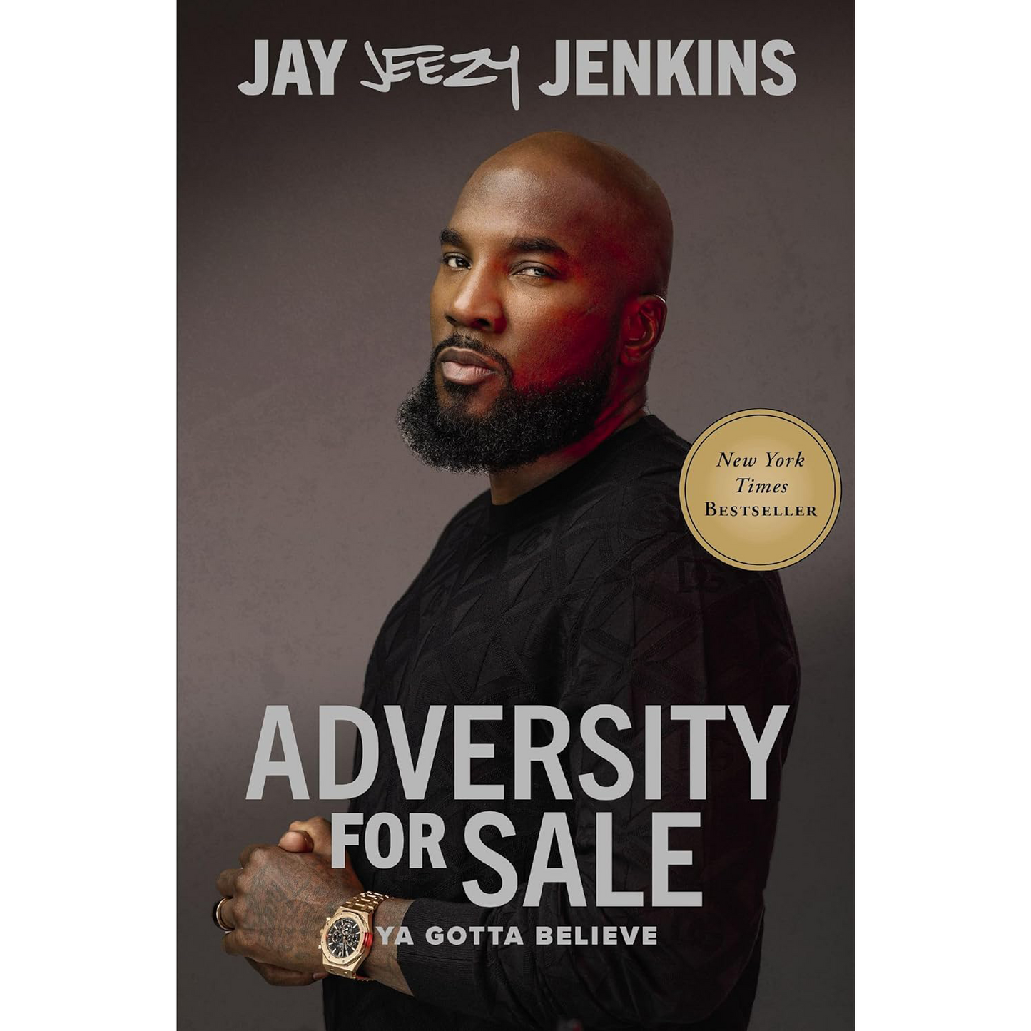 Adversity for Sale: Ya Gotta Believe