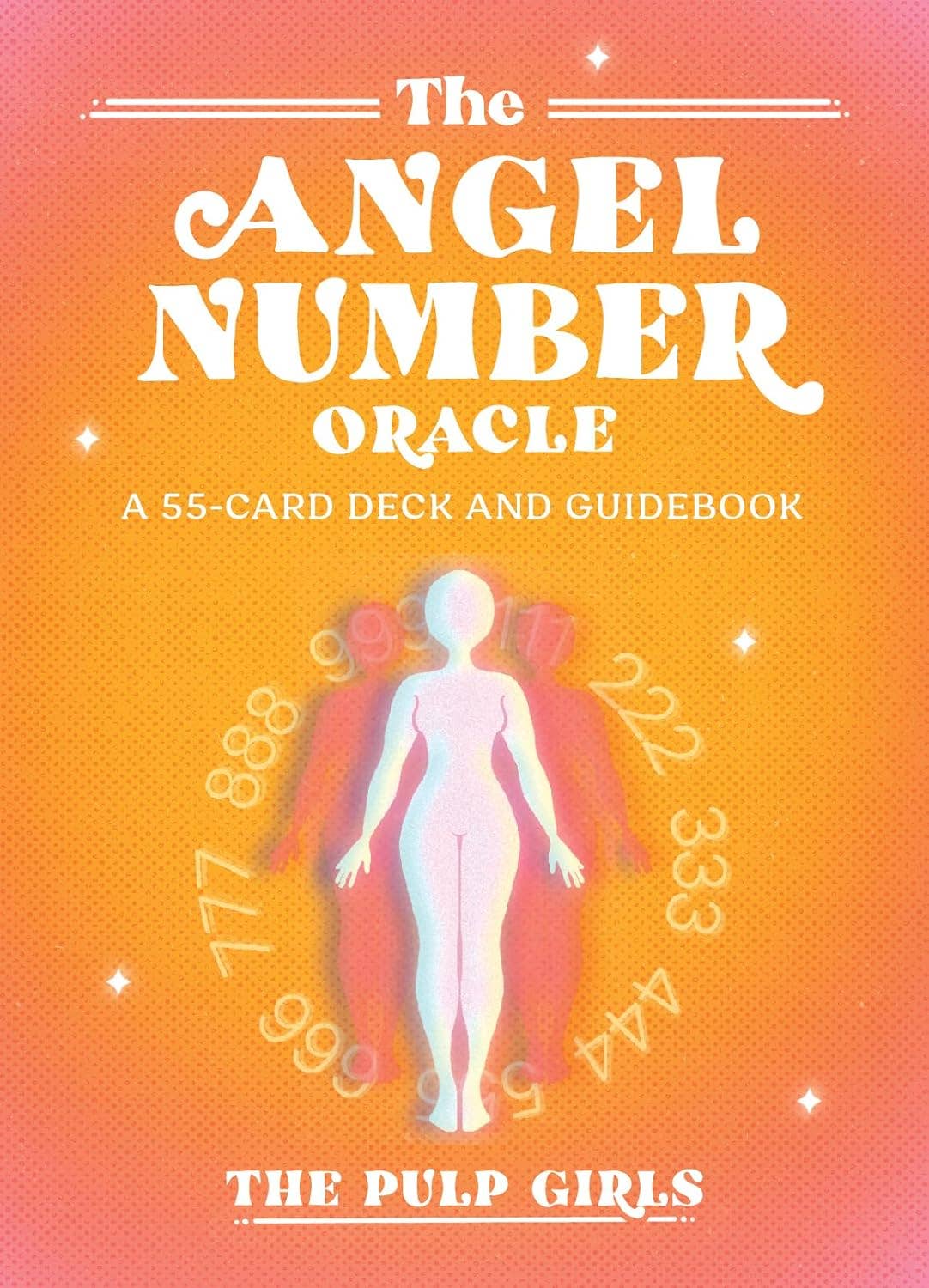 The Angel Number Oracle: A 55-Card Deck and Guidebook | Cards