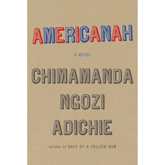 Americanah: A novel | Hardcover