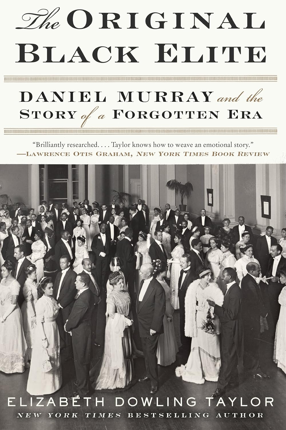 The Original Black Elite: Daniel Murray and the Story of a Forgotten Era | Paperback